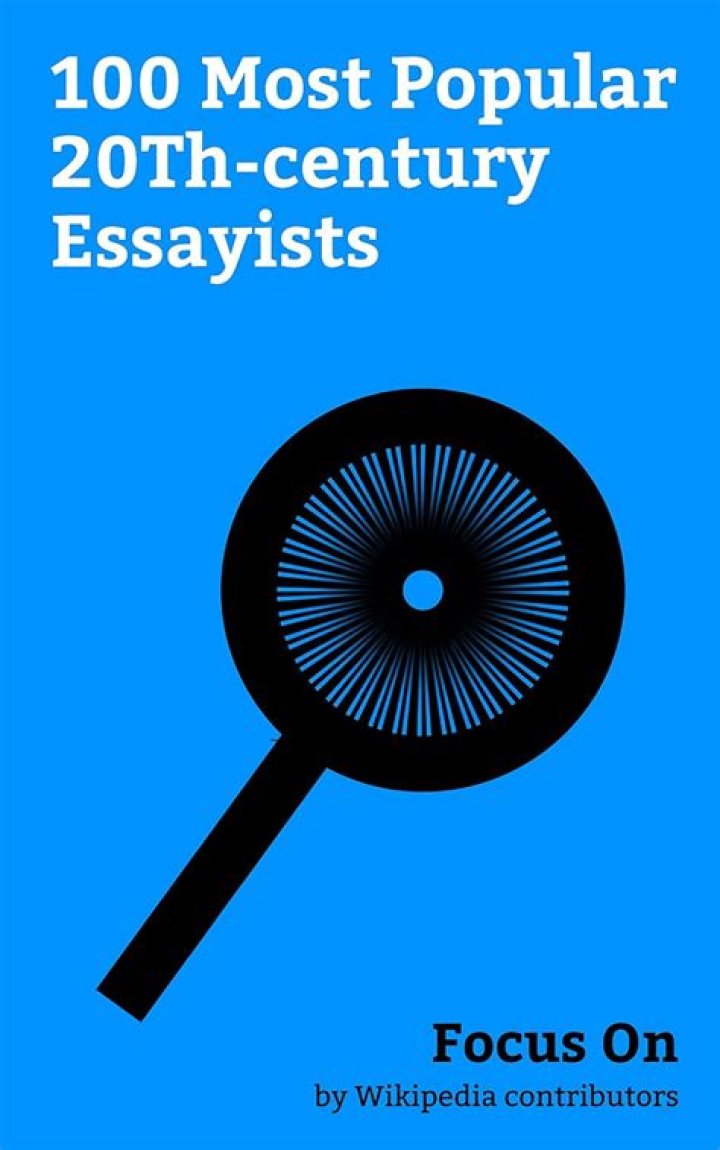 The Greatest 20th Century Essayists