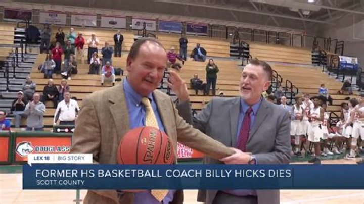 Basketball Coach Billy Hicks, Dies of Sudden Heart Attack