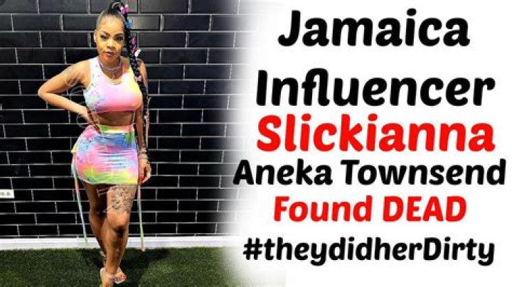 How Did Slickianna Die? Jamaican influencer Slickianna Found Dead