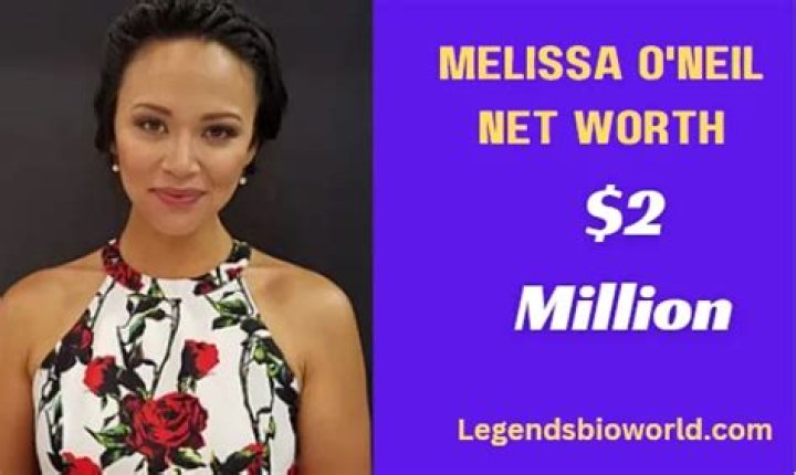 Melissa O’Neil Net Worth